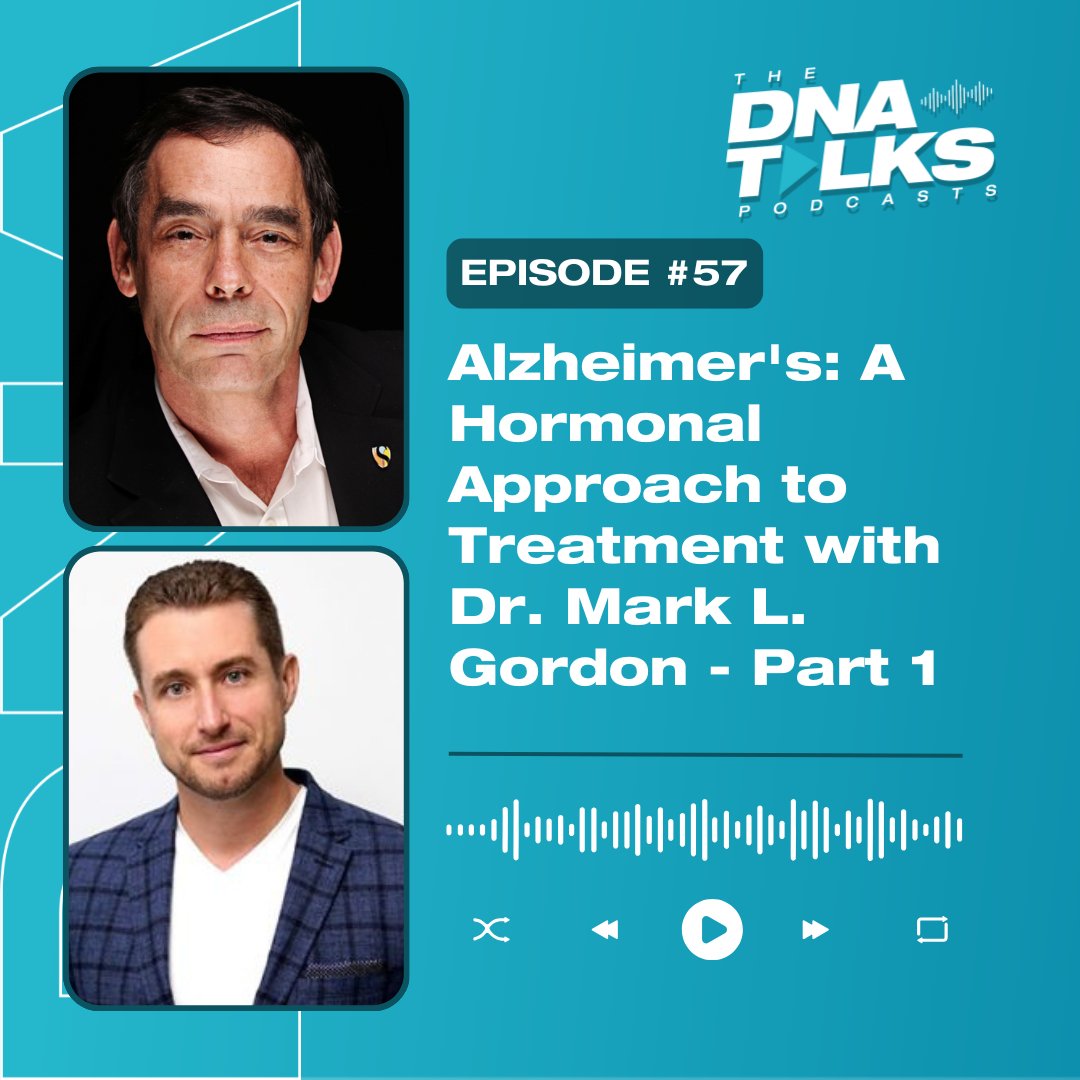 Alzheimer's: A Hormonal Approach to Treatment with Dr. Mark L. Gordon