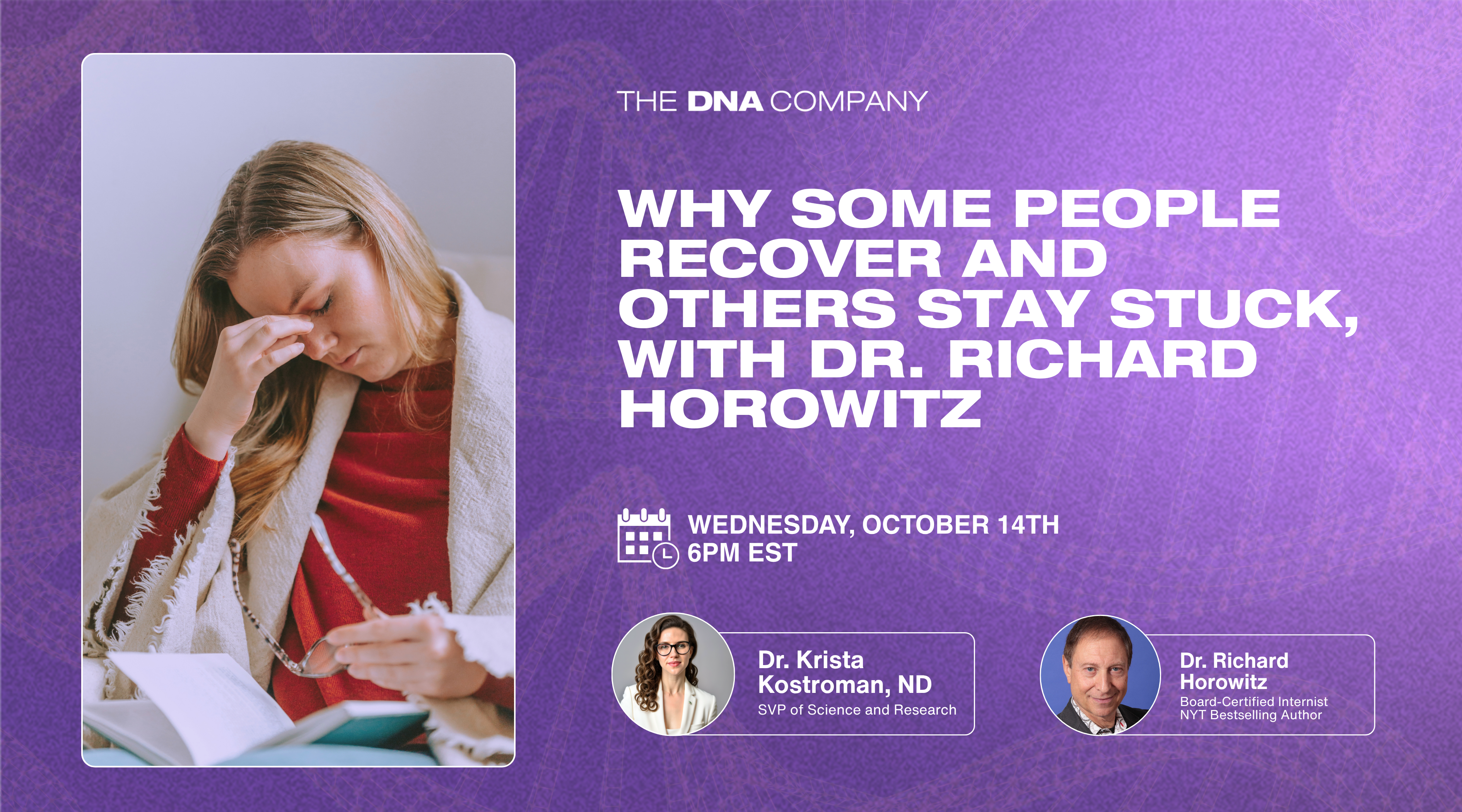 Why Some People Recover and Others Stay Stuck, with Dr. Richard Horowitz | Wednesday, October 14th at 6PM EST