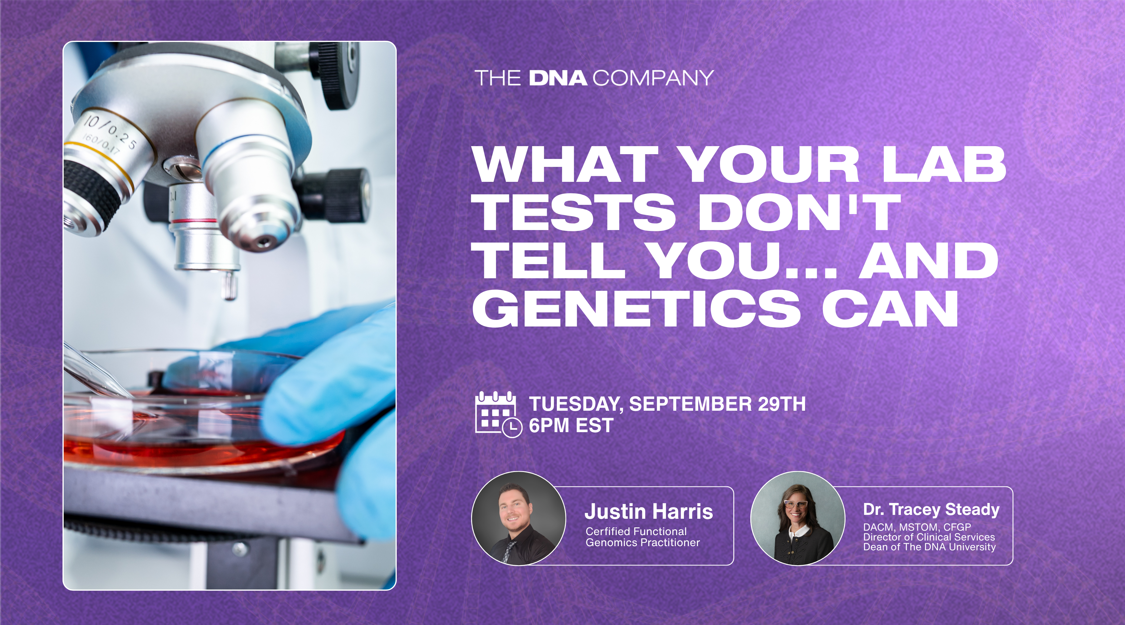 What Your Lab Tests Don't Tell You... and Genetics Can | Tuesday, September 29th at 6PM EST