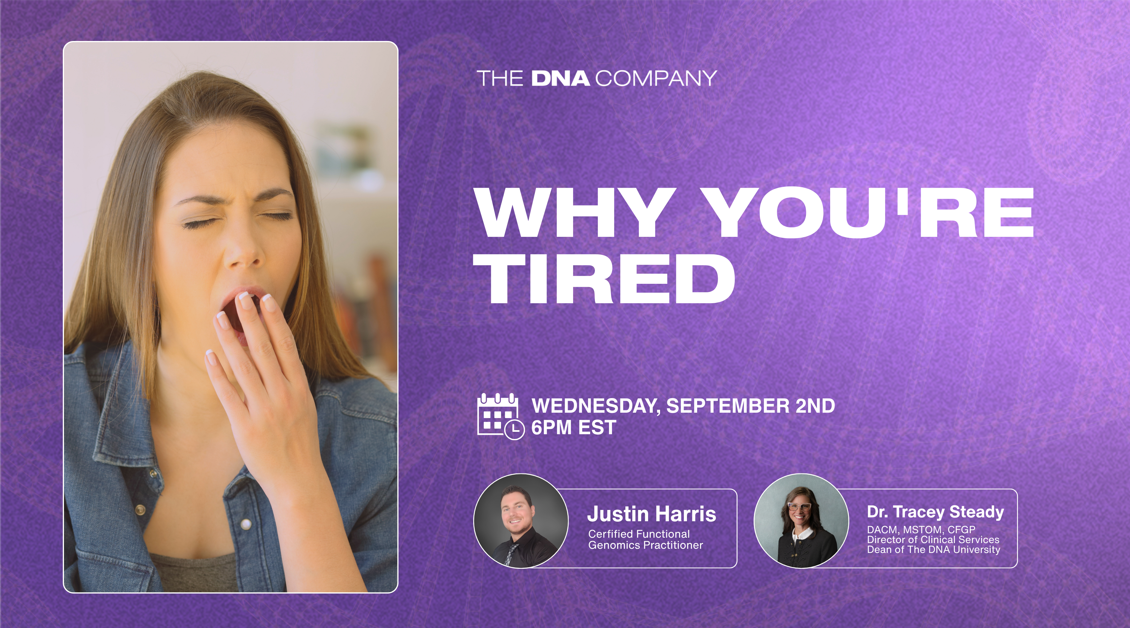 Why You're Tired | Wednesday, September 2nd at 6PM EST